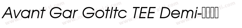 Avant Gar GotItc TEE Demi字体转换